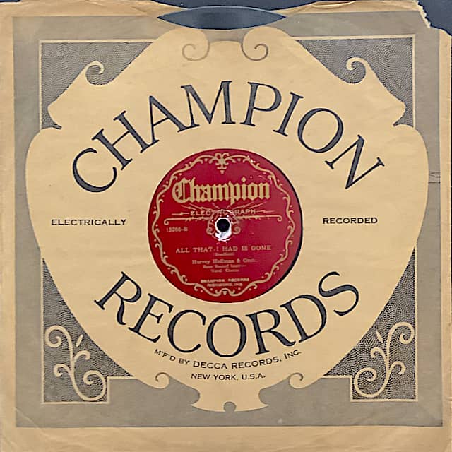 Champion Harry Hoffman & Orchestra-All That I Had is Gone