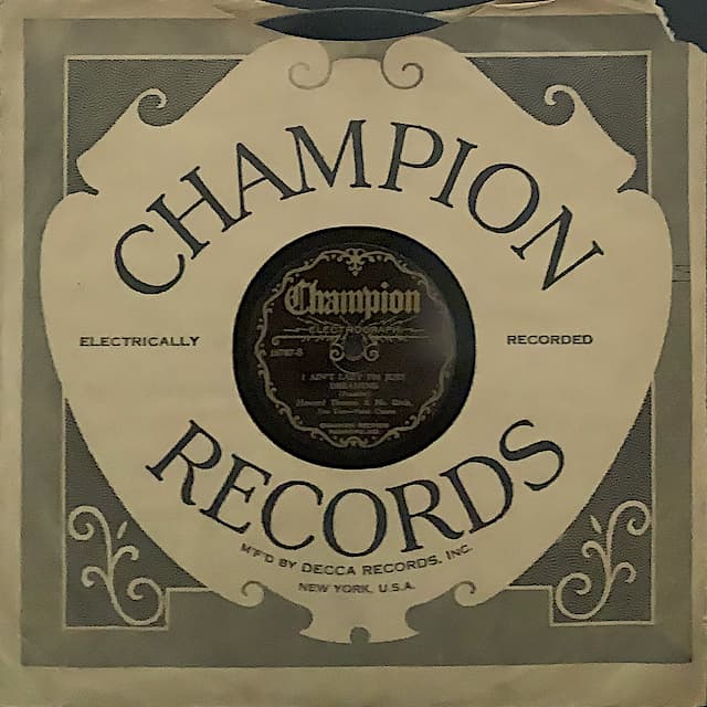 Champion Howard Thomas & His Orchestra-I Ain't Lazy, I'm Just Dreaming
